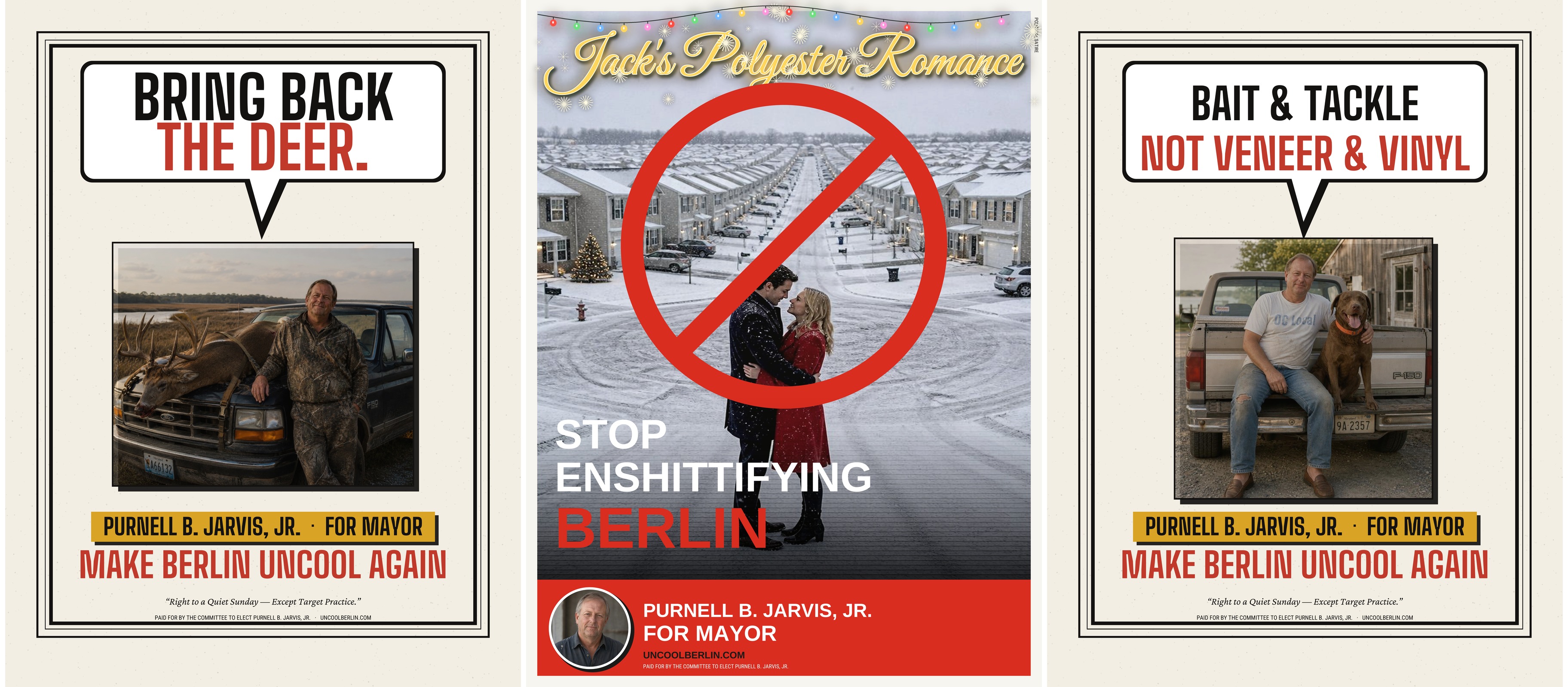 Three Purnell campaign posters side by side: Bring Back the Deer, Stop Enshittifying Berlin, and Bait and Tackle Not Veneer and Vinyl